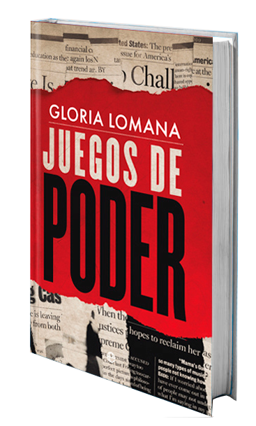Juegos de Poder - Libros de Gloria Lomana - Trastienda preocupante de los medios de comunicación Juegos de Poder - Libros de Gloria Lomana - Trastienda preocupante de los medios de comunicación